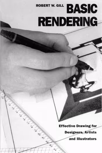 󾕇 دانلود کتاب Basic Rendering - Effective Drawing For Designers, Artists And Illustrators, 1991 - دانلود کتاب های دانشگاهی
