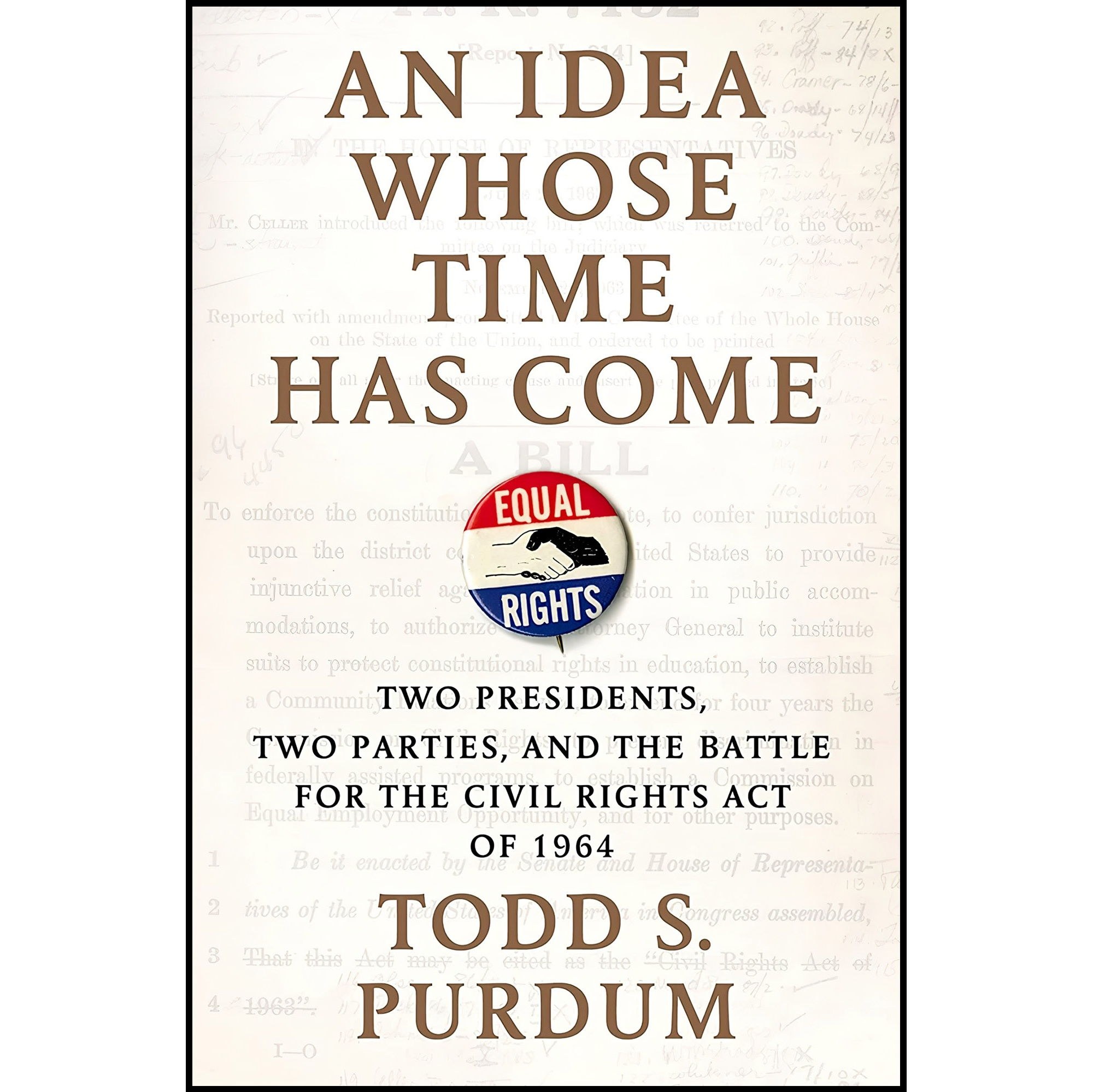 کتاب زبان اصلی An Idea Whose Time Has Come اثر Todd S Purdum