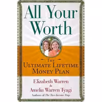 کتاب زبان اصلی All Your Worth اثر Elizabeth Warren and Amelia Warren Tyagi
