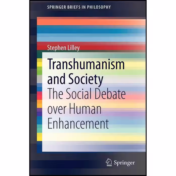 کتاب زبان اصلی Transhumanism and Society اثر Stephen Lilley