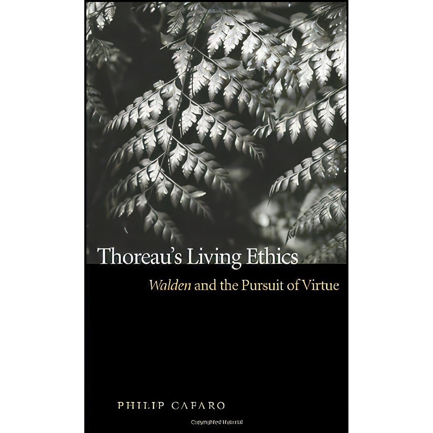 کتاب زبان اصلی Thoreaus Living Ethics اثر Philip Cafaro
