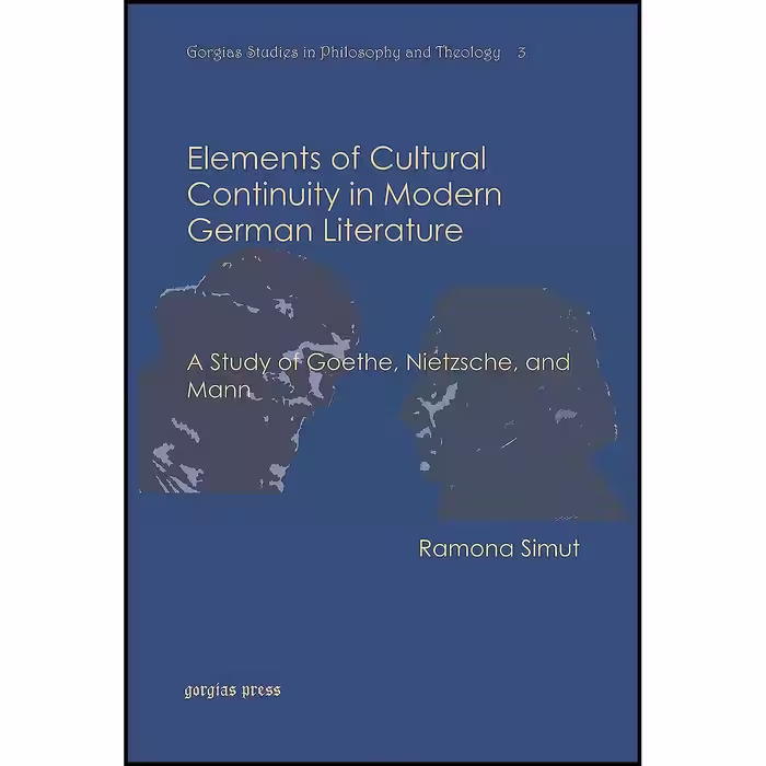 کتاب زبان اصلی Elements of Cultural Continuity in Modern German Literature