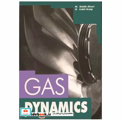 کتاب GAS DYNAMICS اثر CAHIT ERALP-HALUK AKSEL