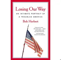 کتاب زبان اصلی Losing Our Way اثر Bob Herbert انتشارات Anchor