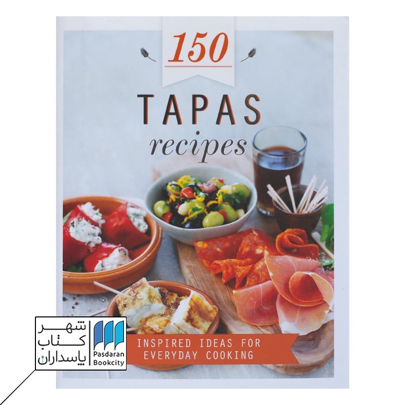 150 recipes Tapas کتاب آشپزی 150 دستور تاپاس