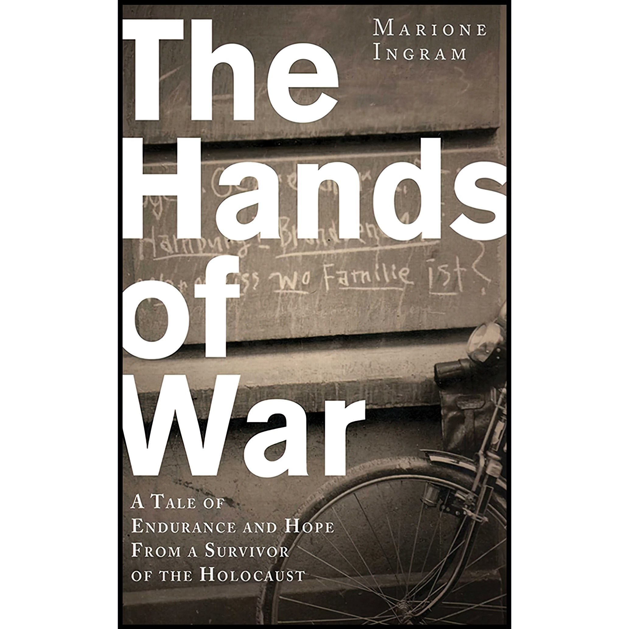 کتاب زبان اصلی The Hands of War اثر Marione Ingram and Keith Lowe