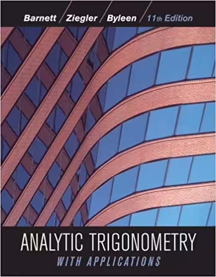 󾕇 دانلود کتاب Analytic Trigonometry With Applications, 11th ed, 2012 - دانلود کتاب های دانشگاهی