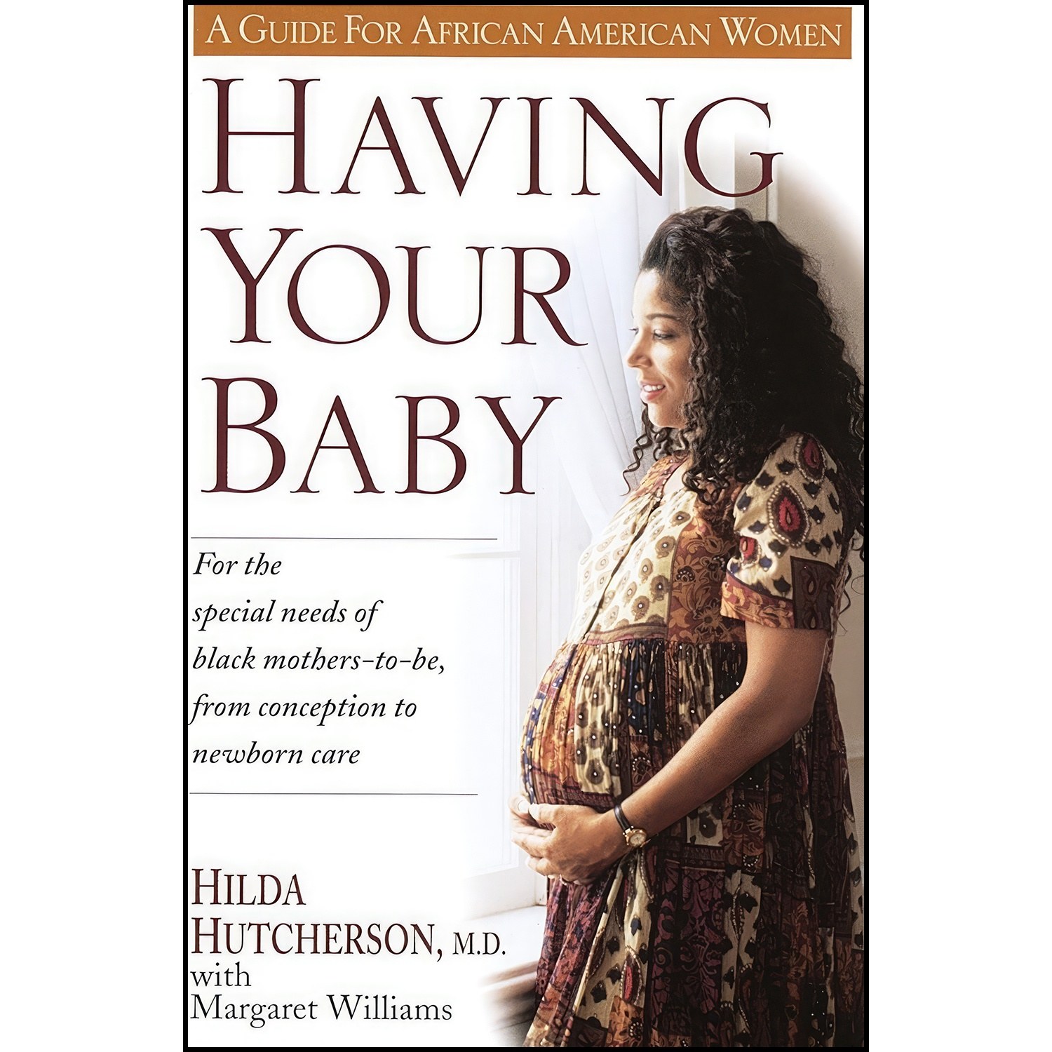 کتاب زبان اصلی Having Your Baby اثر Dr Hilda Hutcherson and Margaret Williams