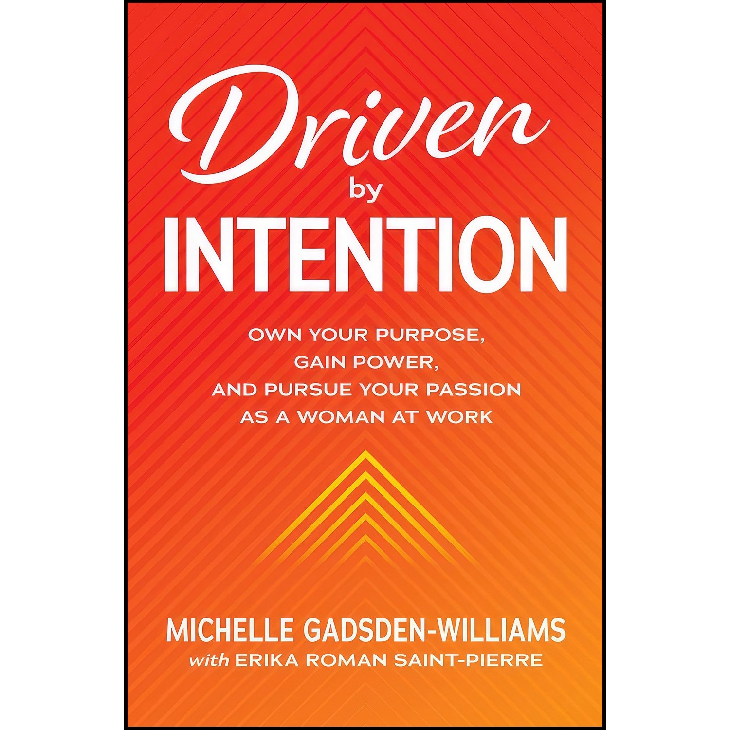 کتاب زبان اصلی Driven by Intention اثر Michelle GadsdenWilliams