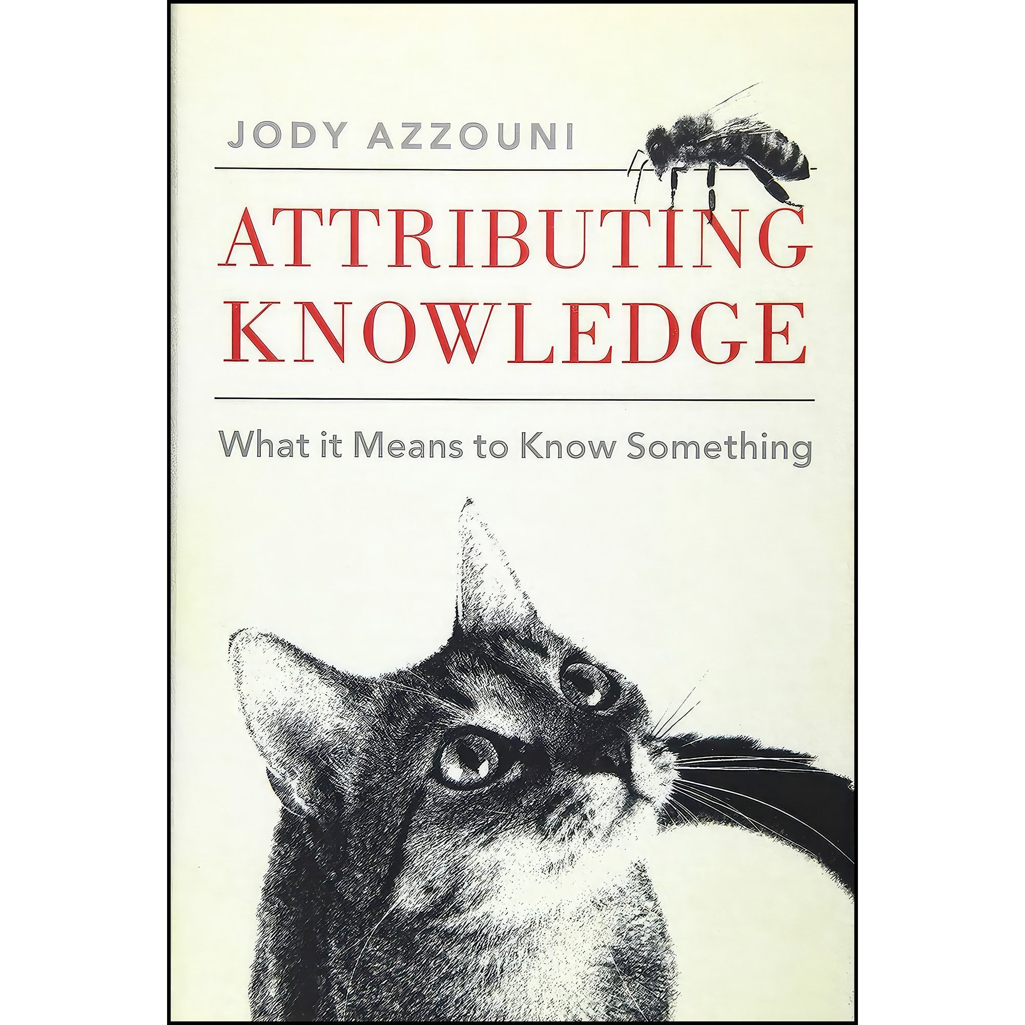 کتاب زبان اصلی Attributing Knowledge اثر Jody Azzouni