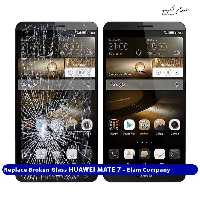تعویض گلس تاچ ال سی دی هواوی HUAWEI MATE 7 – ضمانتی و بدون ریسک
