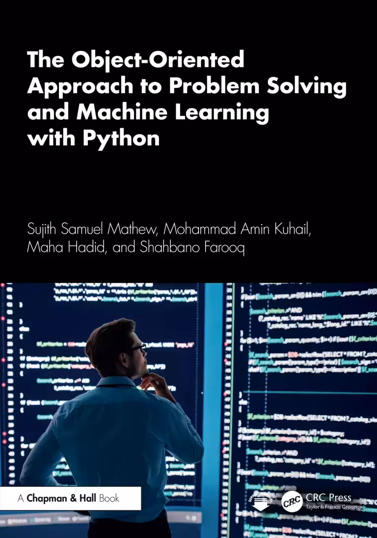 کتاب The Object-Oriented Approach to Problem Solving and Machine Learning with Python