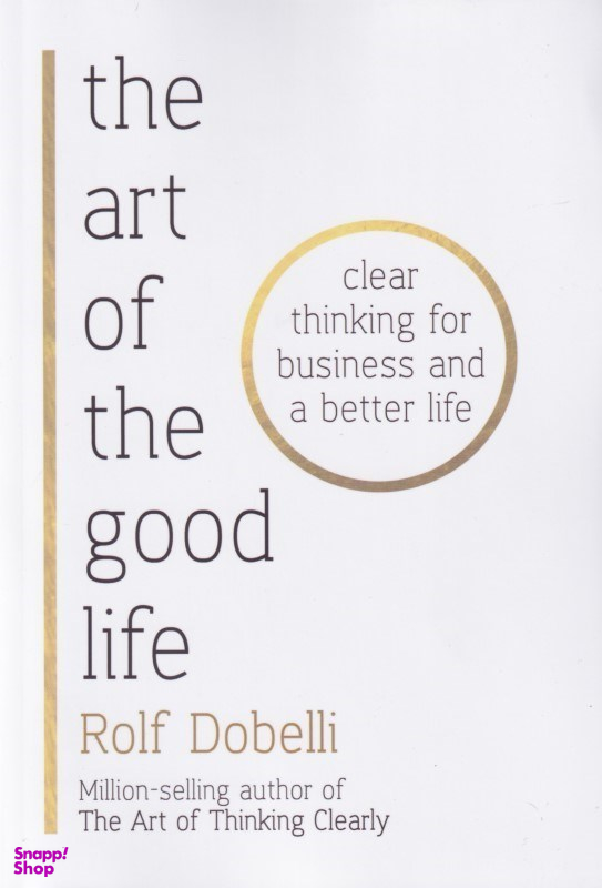The Art of the good life