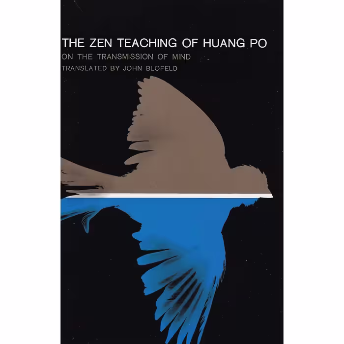 کتاب زبان اصلی The Zen Teaching of Huang Po اثر John Blofeld and Pei Hsiu
