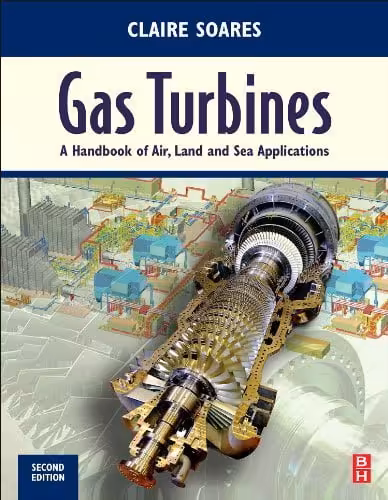 󾕇 دانلود کتاب Gas Turbines, A Handbook Of Air, Land And Sea Applications, 2014 - دانلود کتاب های دانشگاهی