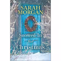 کتاب زبان اصلی Snowed In for Christmas اثر Sarah Morgan انتشارات HQN