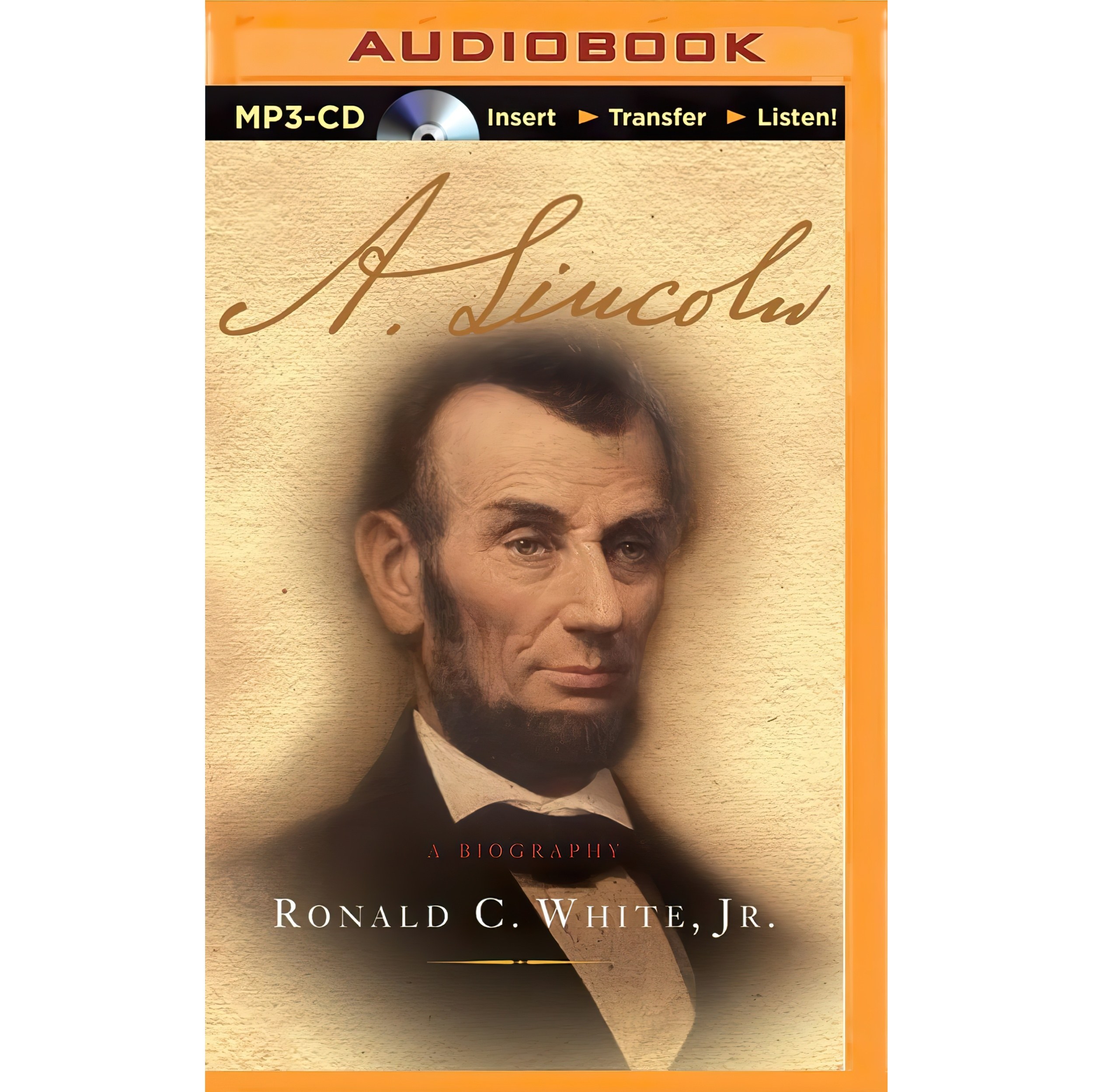 کتاب زبان اصلی A Lincoln اثر Ronald C White Jr and Bill Weideman