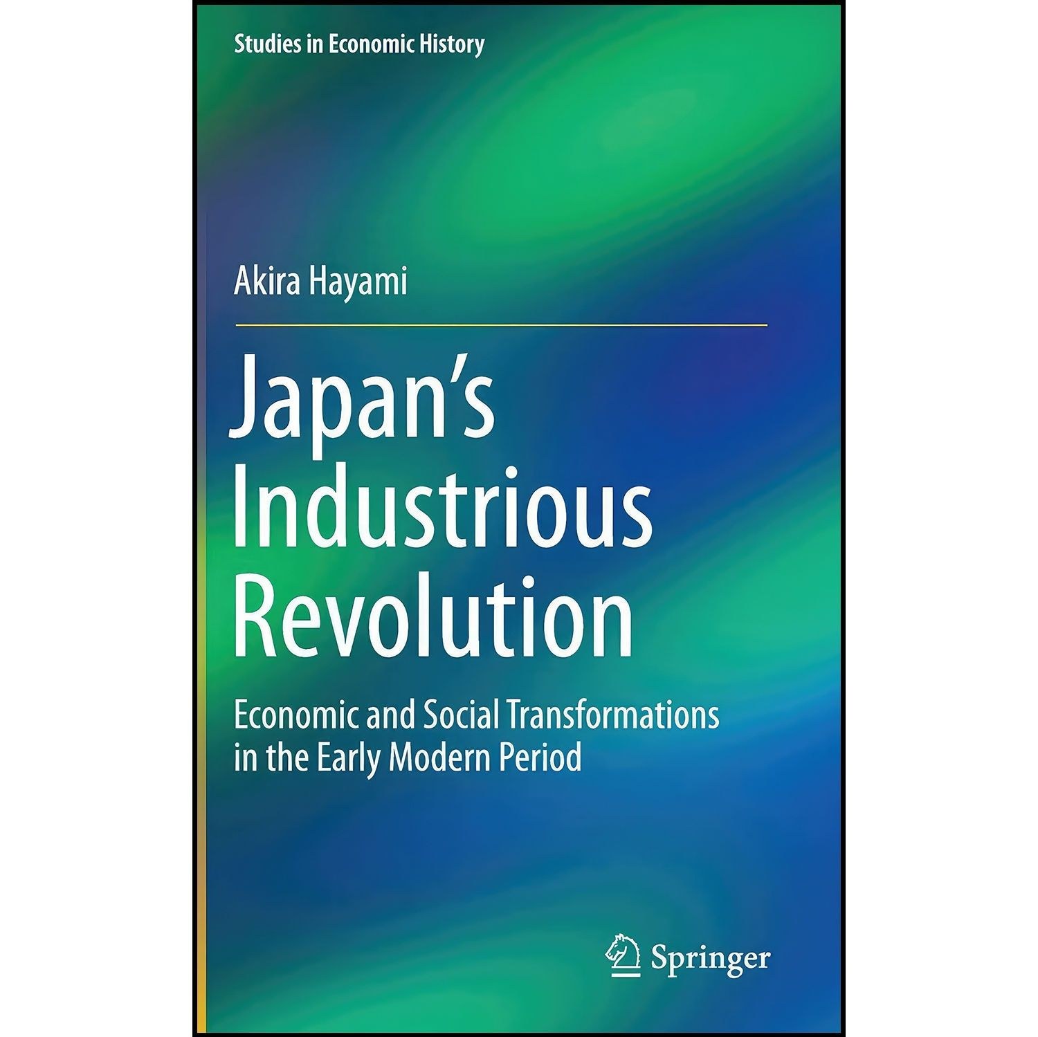 کتاب زبان اصلی Japans Industrious Revolution اثر Akira Hayami