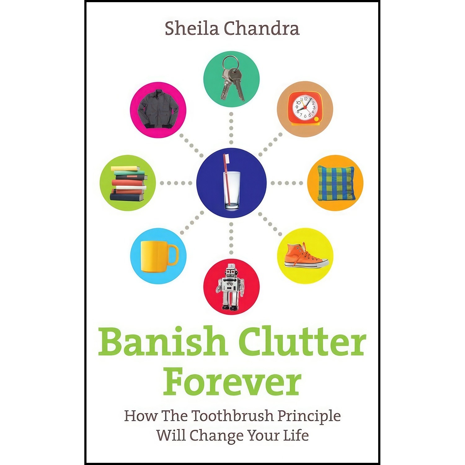 کتاب زبان اصلی Banish Clutter Forever اثر Sheila Chandra