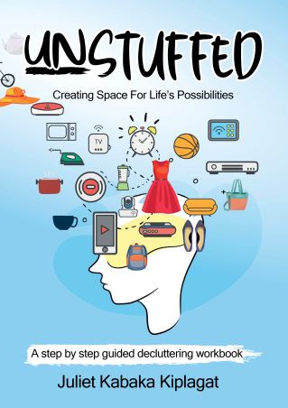 [PDF] دانلود کتاب UNSTUFFED - Creating Space for Life’s Possibilities, 2021