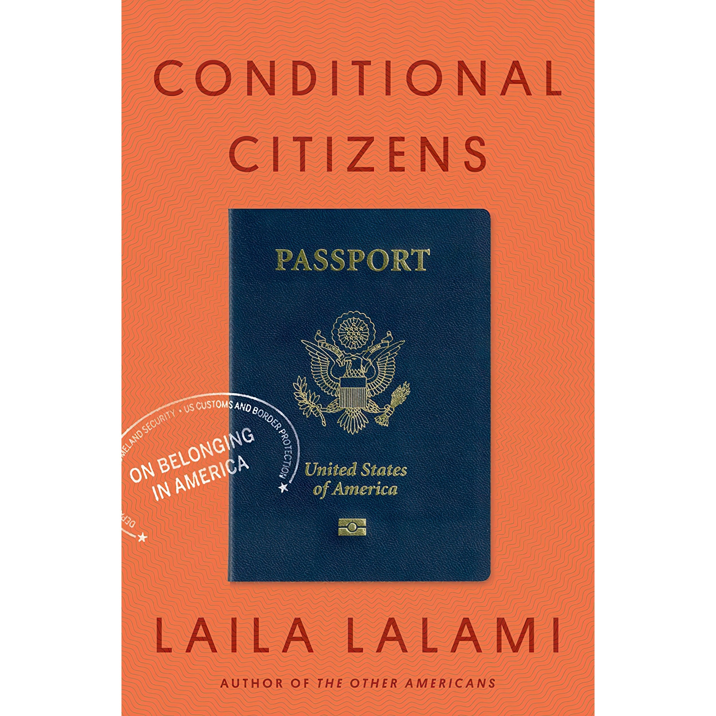 کتاب زبان اصلی Conditional Citizens اثر Laila Lalami انتشارات Pantheon