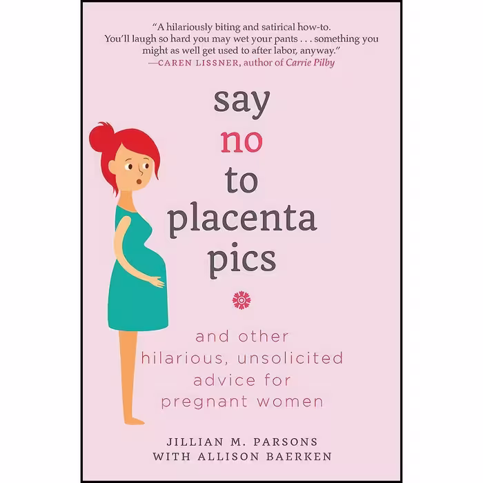کتاب زبان اصلی Say No to Placenta Pics