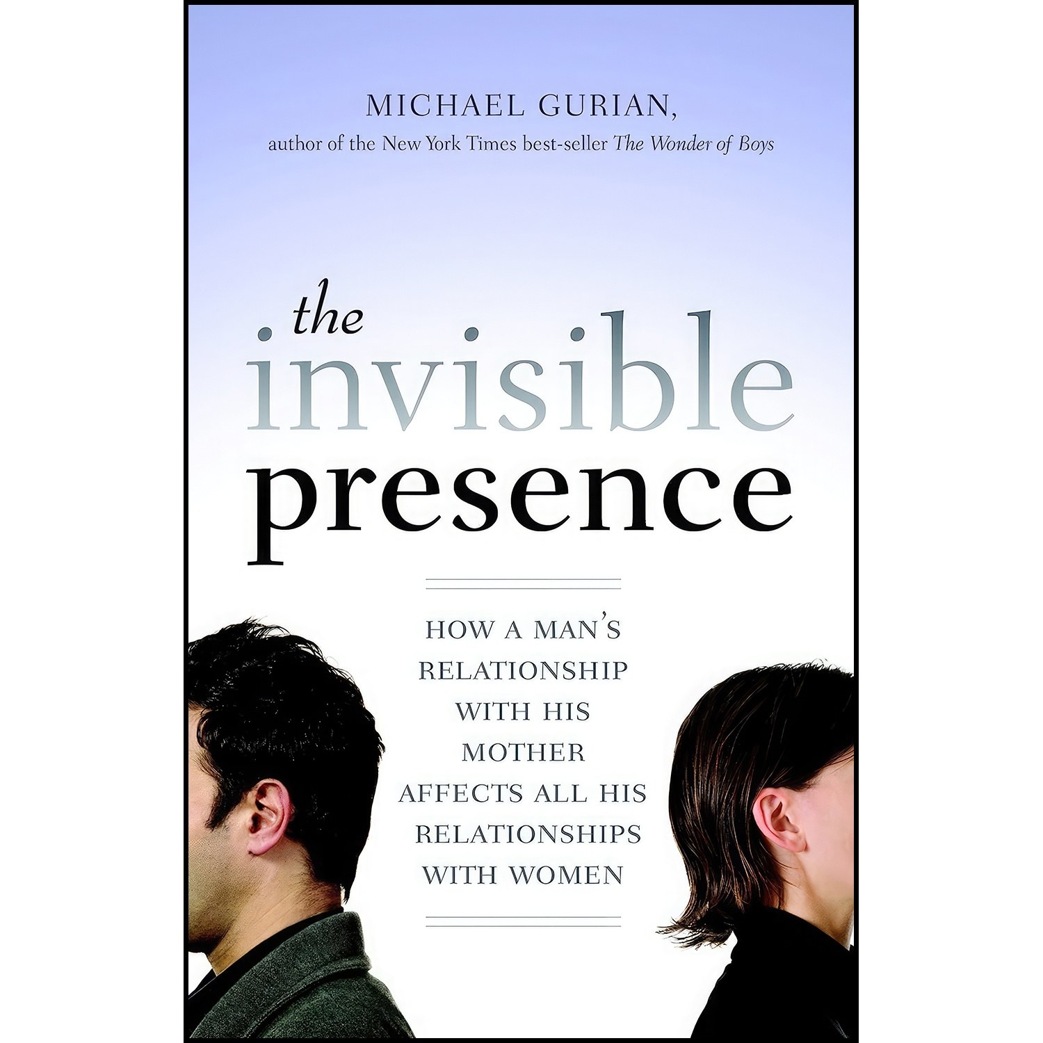 کتاب زبان اصلی The Invisible Presence اثر Michael Gurian
