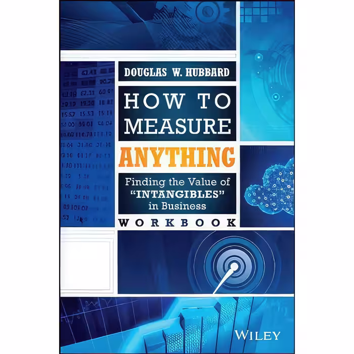کتاب زبان اصلی How to Measure anything Workbook اثر Douglas W Hubbard