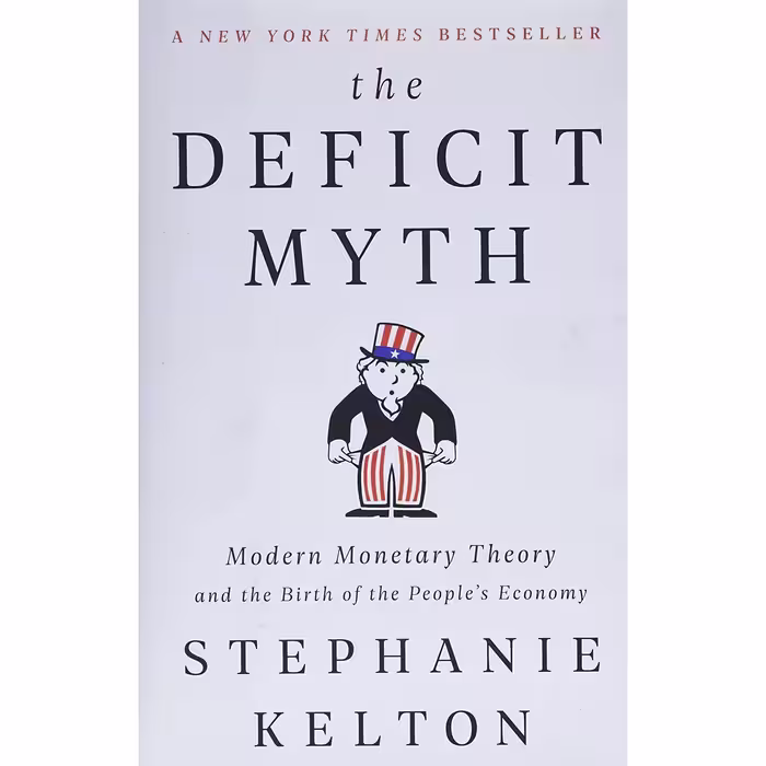 کتاب زبان اصلی The Deficit Myth Modern Monetary Theory and the Birth of the Peop