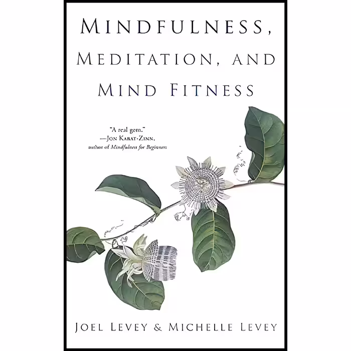 کتاب زبان اصلی Mindfulness Meditation and Mind Fitness انتشارات Conari Press