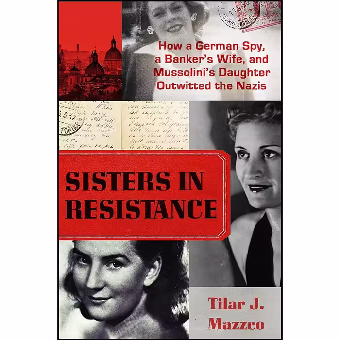 کتاب زبان اصلی Sisters in Resistance اثر Tilar J Mazzeo