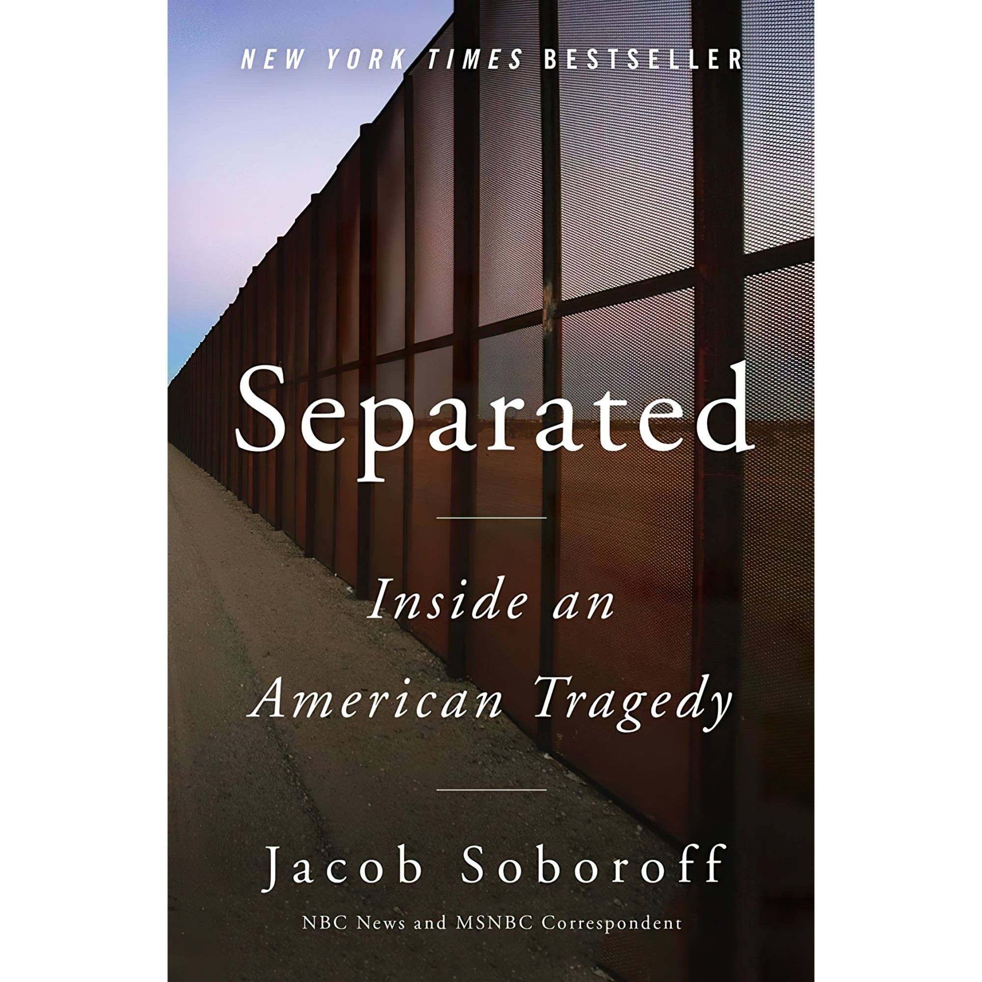 کتاب زبان اصلی Separated Inside an American Tragedy اثر Jacob Soboroff