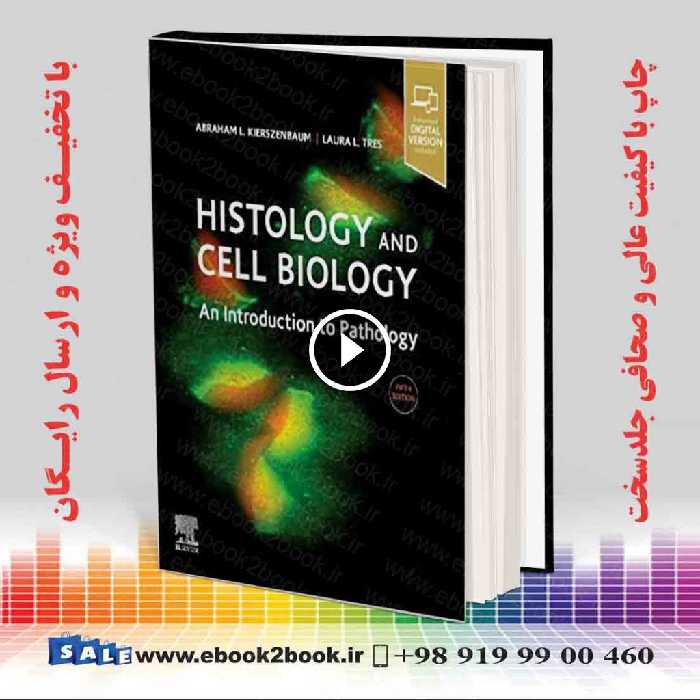 Histology and Cell Biology: An Introduction to Pathology 5th Edition