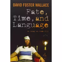 کتاب زبان اصلی Fate Time and Language انتشارات Columbia University Press