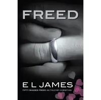 کتاب زبان اصلی Freed اثر E L James انتشارات Arrow