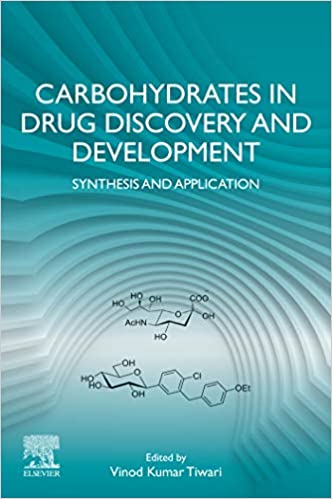  دانلود کتاب Carbohydrates In Drug Discovery And Development - Synthesis And Application, 2020 - دانلود کتاب های دانشگاهی