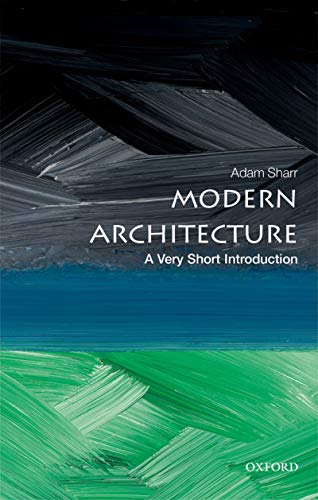  دانلود کتاب Modern Architecture - A Very Short Introduction, 2018 - دانلود کتاب های دانشگاهی