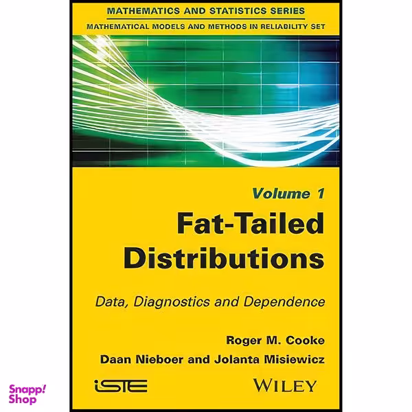 کتاب Fat-Tailed Distributions اثر جمعي از نويسندگان انتشارات Wiley-ISTE