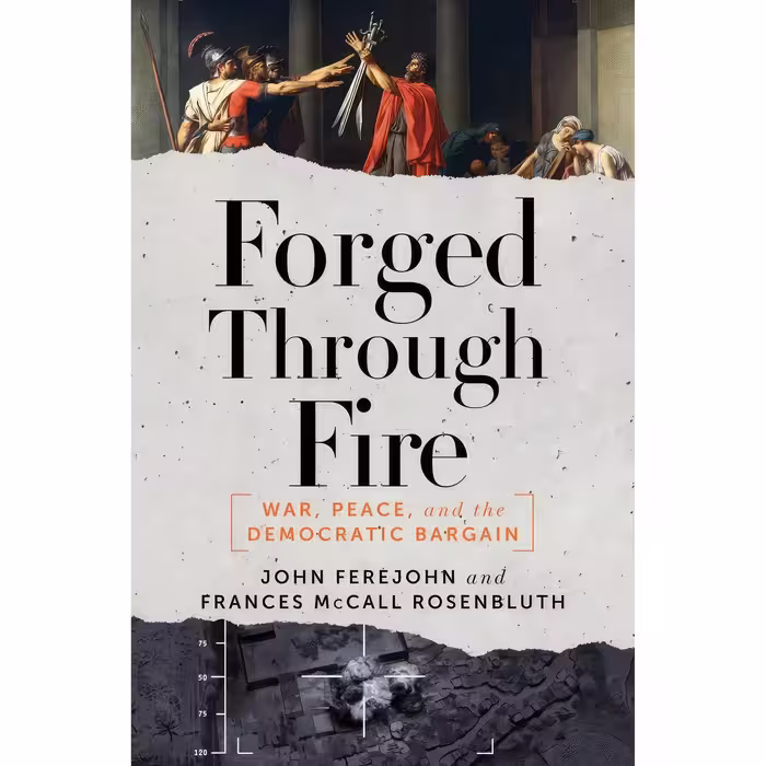 کتاب زبان اصلی Forged Through Fire اثر John FerejohnFrances McCall Rosenbluth