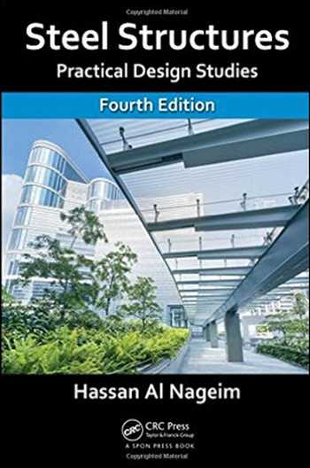 󾕇 دانلود کتاب Steel Structures - Practical Design Studies, Fourth Edition - دانلود کتاب های دانشگاهی
