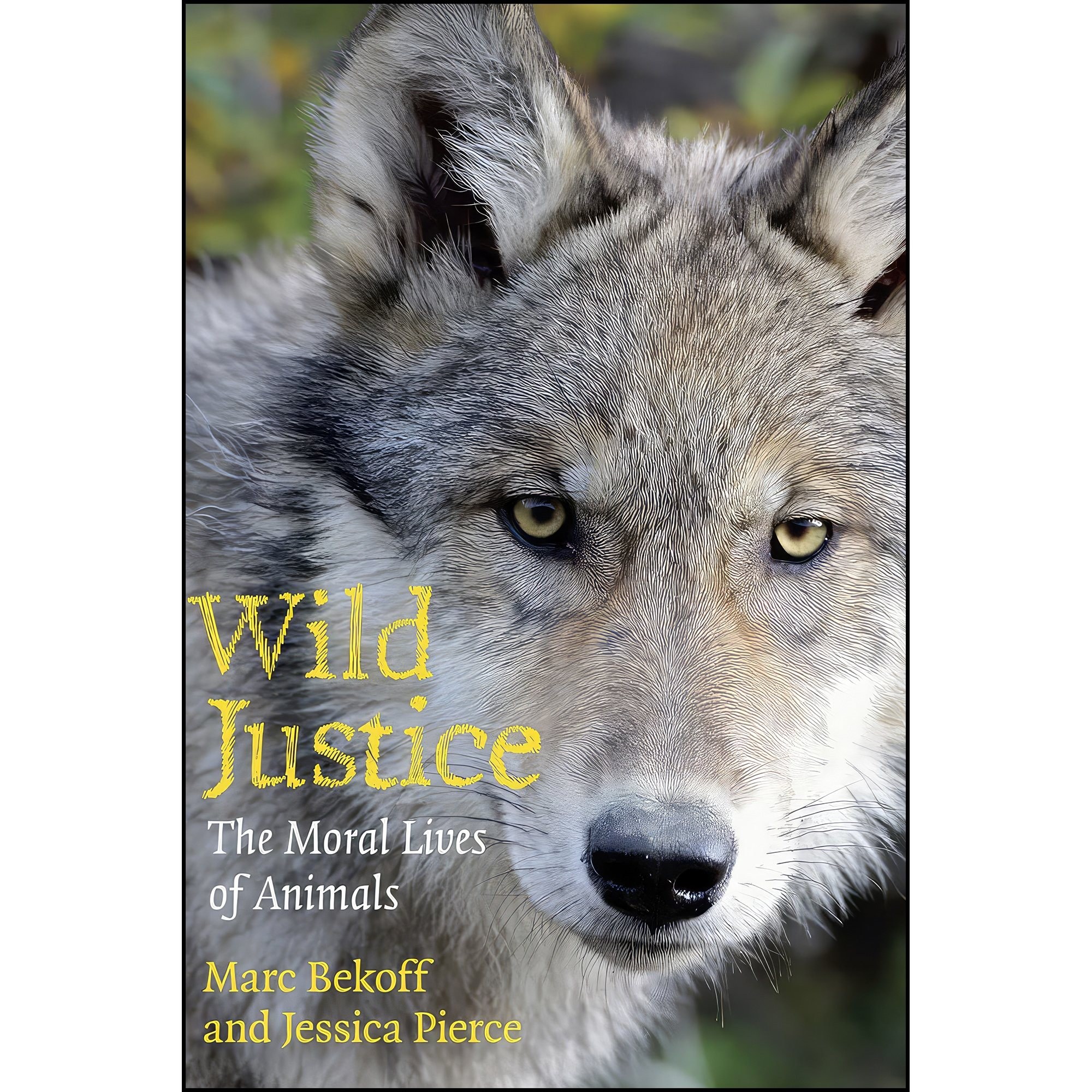 کتاب زبان اصلی Wild Justice اثر Marc Bekoff and Jessica Pierce