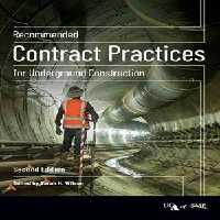 [PDF] دانلود کتاب Recommended Contract Practices For Underground Construction, 2nd ed, 2019