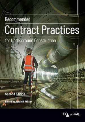 [PDF] دانلود کتاب Recommended Contract Practices For Underground Construction, 2nd ed, 2019
