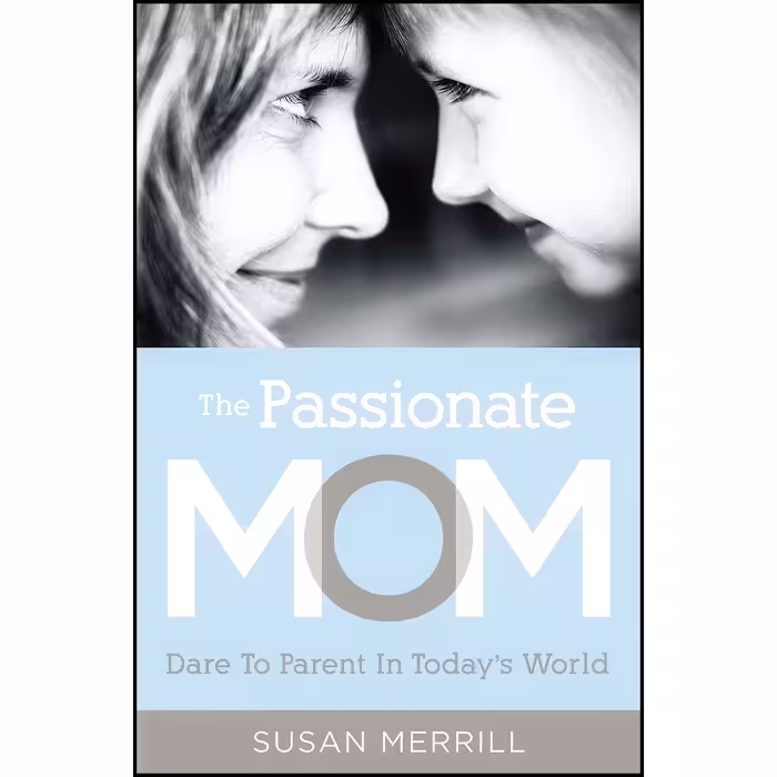 کتاب زبان اصلی The Passionate Mom اثر Susan Merrill
