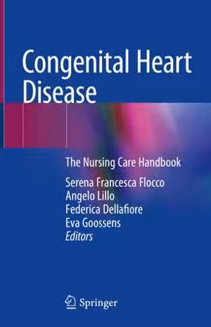 [PDF] دانلود کتاب Congenital Heart Disease - The Nursing Care Handbook, 2019