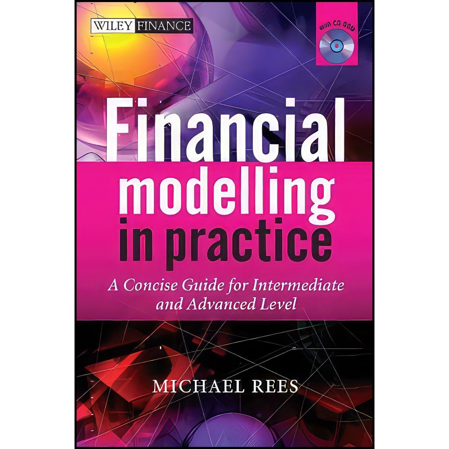 کتاب زبان اصلی Financial Modelling in Practice اثر Michael Rees