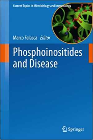[PDF] دانلود کتاب Phosphoinositides And Disease, 2012