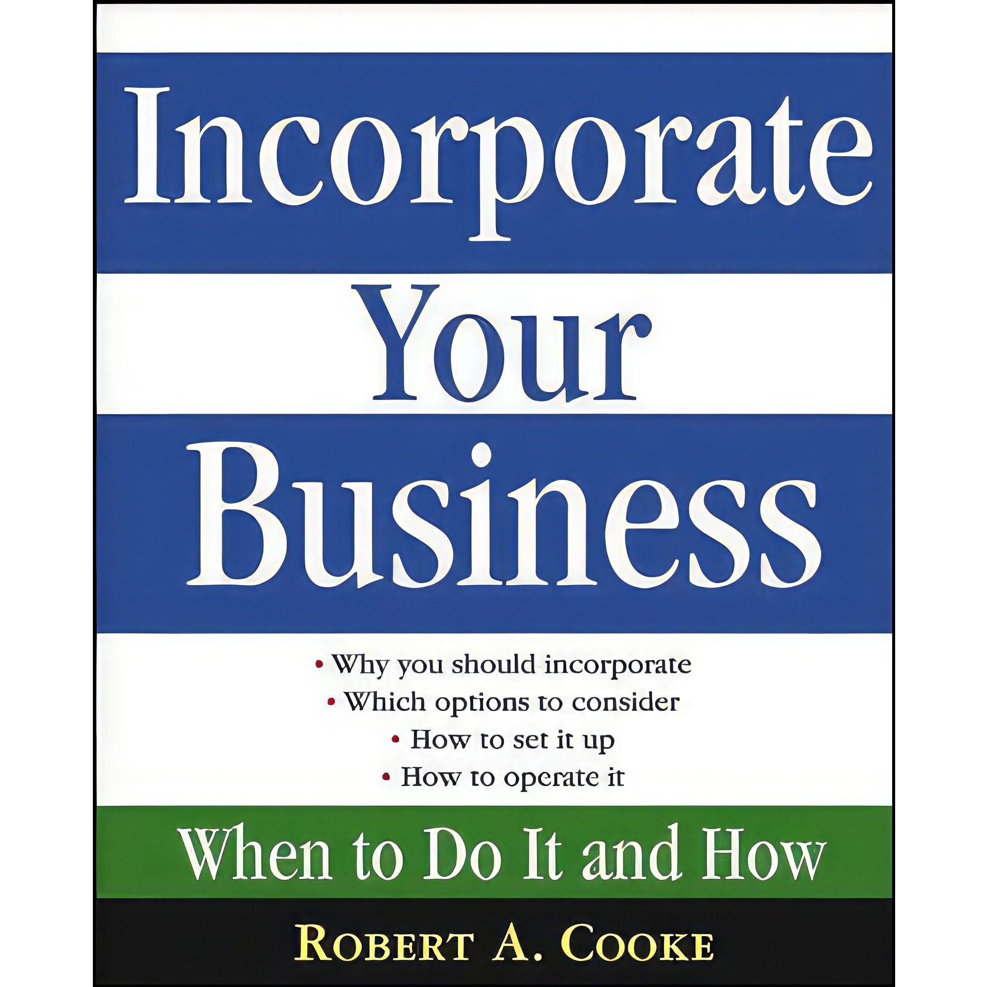 کتاب زبان اصلی Incorporate Your Business اثر Robert A Cooke انتشارات Wiley