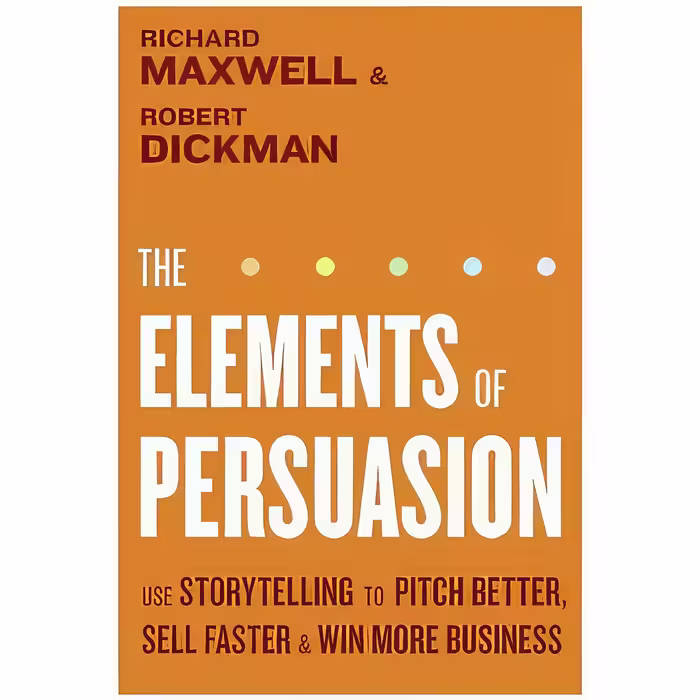 کتاب زبان اصلی The Elements of Persuasion انتشارات Harper Business