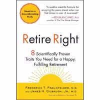 کتاب زبان اصلی Retire Right اثر Frederick T Fraunfelder MD and James H Gilbaugh